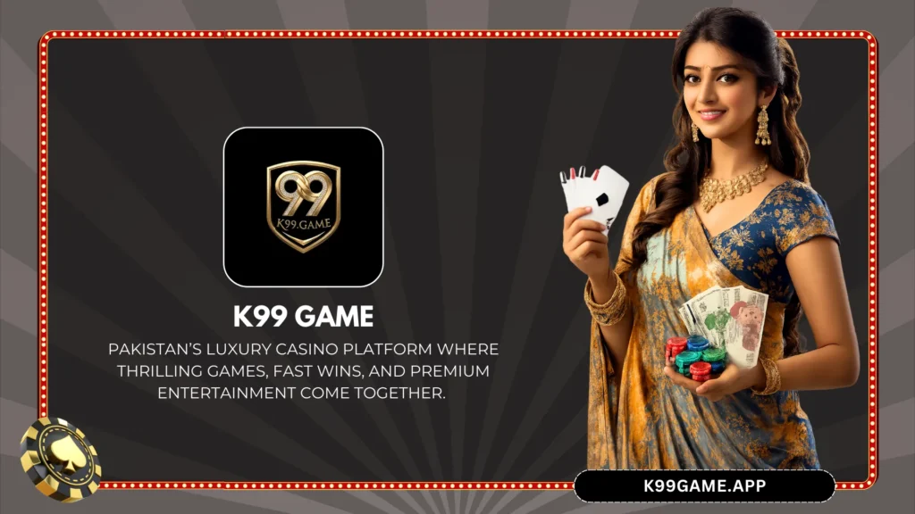 K99 Game APK Download –Easy & Exciting Android Gaming App 2 K99 Game